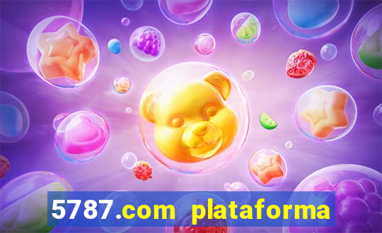 5787.com plataforma de jogos